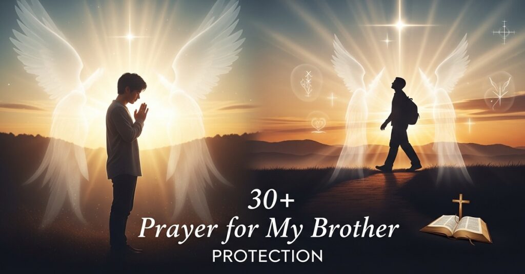 prayer for my brother protection