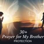 prayer for my brother protection