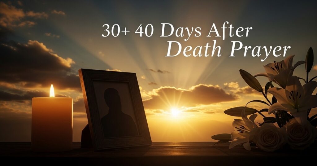 40 days after death prayer