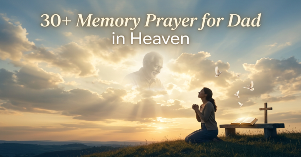 memory prayer for dad in heaven