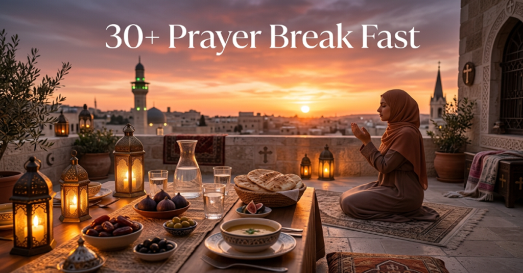 prayer break fast