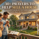 prayers to help sell a house