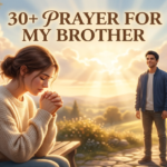 prayer for my brother