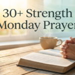 strength monday prayer