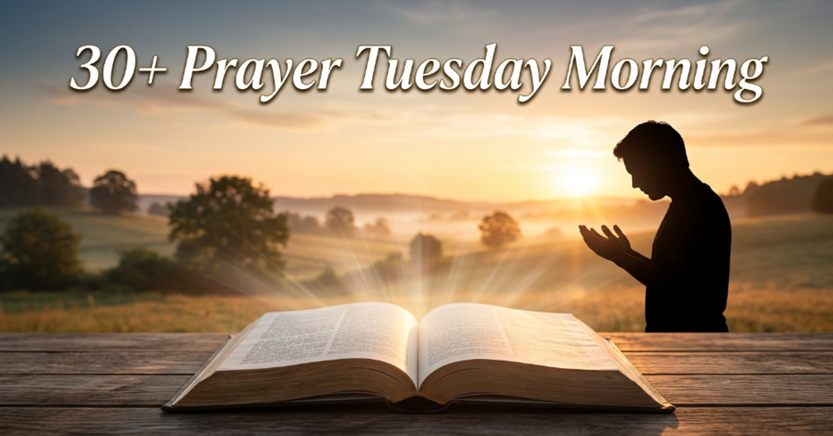 prayer tuesday morning