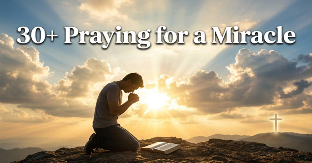 praying for a miracle